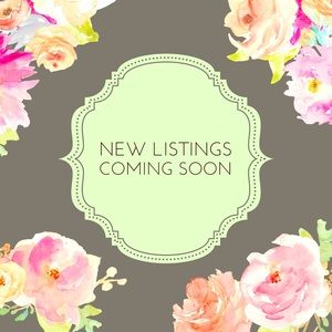 New Listings Coming Soon